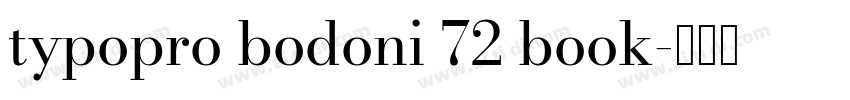 typopro bodoni 72 book字体转换